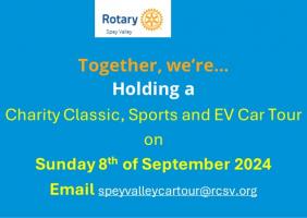 The Rotary Club of Spey Valley Charity Classic, Sports and EV Car Tour
